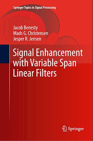 Signal Enhancement with Variable Span Linear Filters