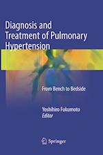 Diagnosis and Treatment of Pulmonary Hypertension