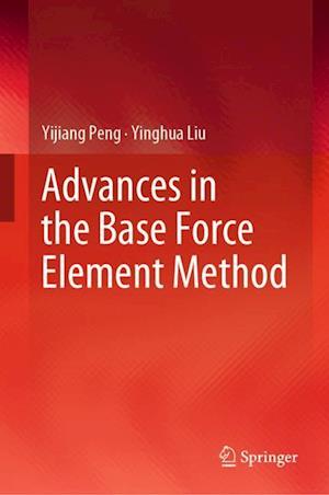 Advances in the Base Force Element Method