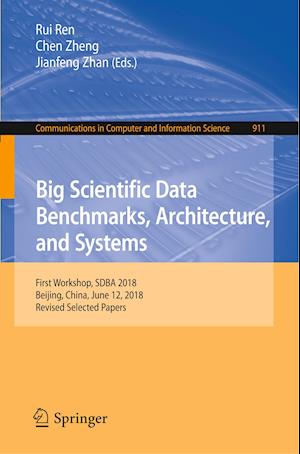 Big Scientific Data Benchmarks, Architecture, and Systems