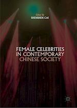 Female Celebrities in Contemporary Chinese Society