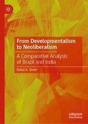 From Developmentalism to Neoliberalism