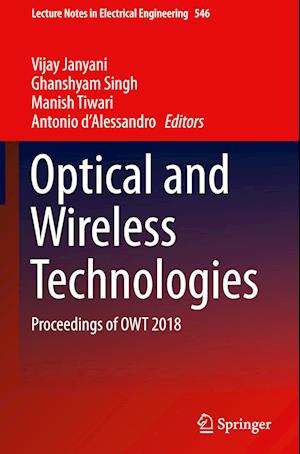 Optical and Wireless Technologies