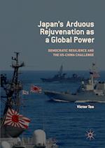 Japan’s Arduous Rejuvenation as a Global Power