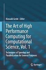 The Art of High Performance Computing for Computational Science, Vol. 1