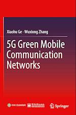 5G Green Mobile Communication Networks