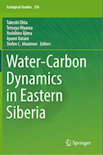 Water-Carbon Dynamics in Eastern Siberia