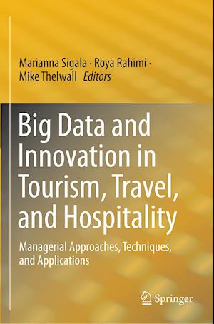 Big Data and Innovation in Tourism, Travel, and Hospitality