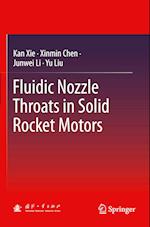 Fluidic Nozzle Throats in Solid Rocket Motors