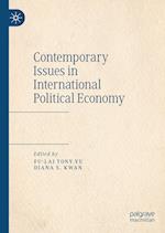 Contemporary Issues in International Political Economy