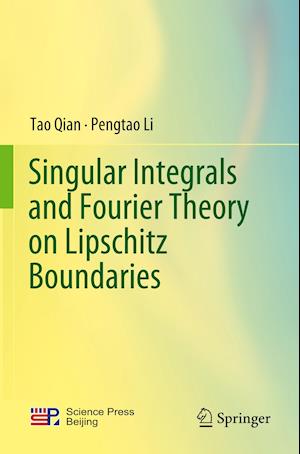 Singular Integrals and Fourier Theory on Lipschitz Boundaries