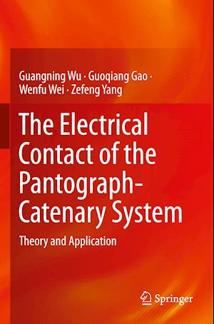 The Electrical Contact of the Pantograph-Catenary System