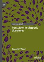 Translation in Diasporic Literatures