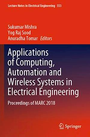 Applications of Computing, Automation and Wireless Systems in Electrical Engineering