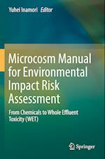 Microcosm Manual for Environmental Impact Risk Assessment