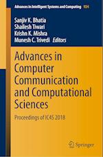 Advances in Computer Communication and Computational Sciences