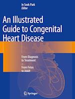 An Illustrated Guide to Congenital Heart Disease