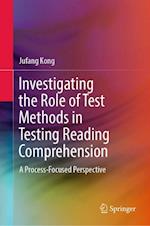 Investigating the Role of Test Methods in Testing Reading Comprehension