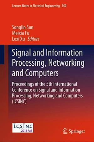 Signal and Information Processing, Networking and Computers