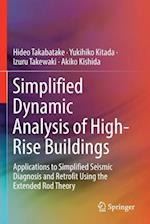 Simplified Dynamic Analysis of High-Rise Buildings : Applications to Simplified Seismic Diagnosis and Retrofit Using the Extended Rod Theory 