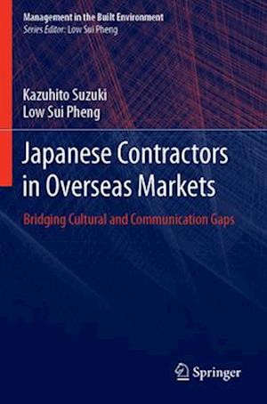 Japanese Contractors in Overseas Markets