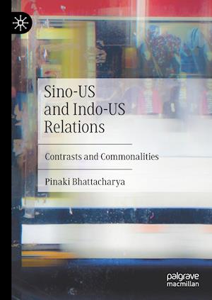 Sino-US and Indo-US Relations