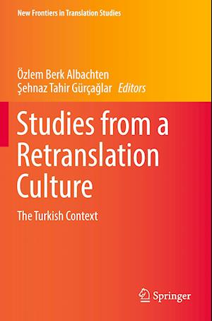 Studies from a Retranslation Culture