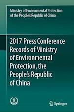 2017 Press Conference Records of Ministry of Environmental Protection, the People's Republic of China