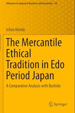 The Mercantile Ethical Tradition in Edo Period Japan