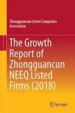 The Growth Report of Zhongguancun NEEQ Listed Firms (2018)