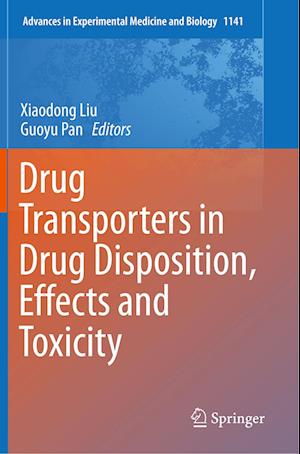 Drug Transporters in Drug Disposition, Effects and Toxicity