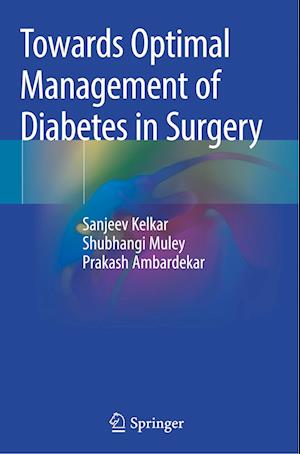 Towards Optimal Management of Diabetes in Surgery