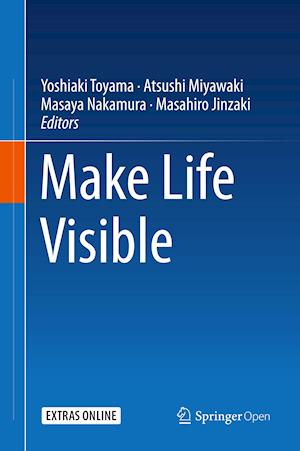 Make Life Visible