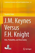 J.M. Keynes Versus F.H. Knight