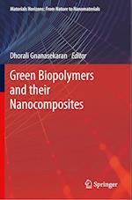 Green Biopolymers  and their Nanocomposites