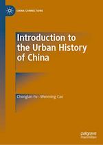 Introduction to the Urban History of China