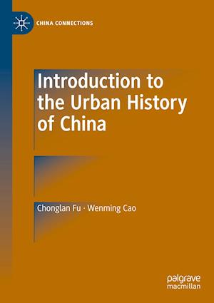 Introduction to the Urban History of China