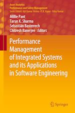 Performance Management of Integrated Systems and its Applications in Software Engineering