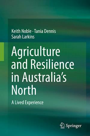Agriculture and Resilience in Australia's North