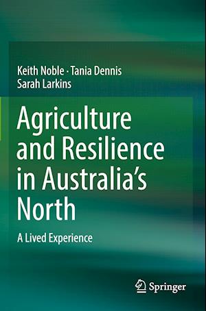 Agriculture and Resilience in Australia's North