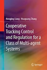 Cooperative Tracking  Control and Regulation for a Class of Multi-agent Systems