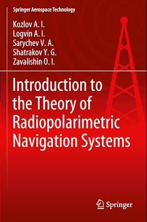 Introduction to the Theory of Radiopolarimetric Navigation Systems