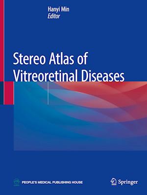 Stereo Atlas of Vitreoretinal Diseases