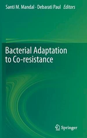 Bacterial Adaptation to Co-resistance