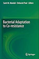 Bacterial Adaptation to Co-resistance