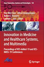 Innovation in Medicine and Healthcare Systems, and Multimedia