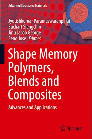 Shape Memory Polymers, Blends and Composites