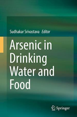 Arsenic in Drinking Water and Food