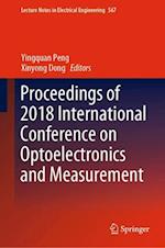 Proceedings of 2018 International Conference on Optoelectronics and Measurement