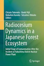 Radiocesium Dynamics in a Japanese Forest Ecosystem